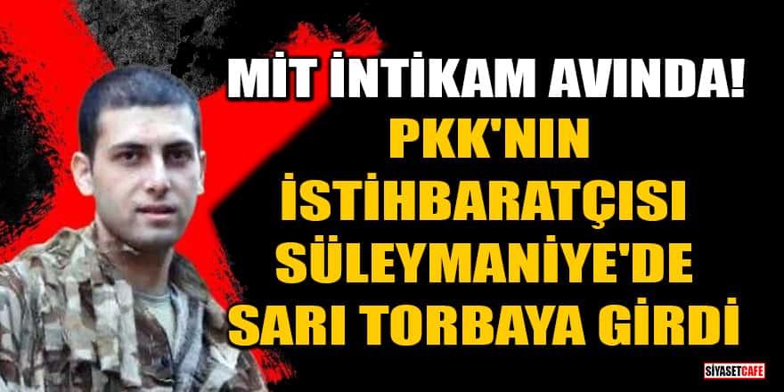 MİT intikam avında! PKK'nın istihbaratçısı Hasan Seburi Süleymaniye'de öldürüldü