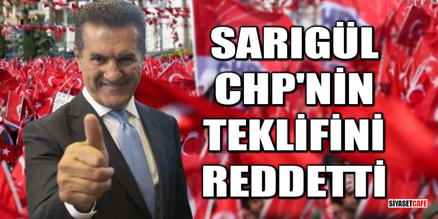 CHP'nin Ordu Belediye Başkan adayı Mustafa Sarıgül oldu! Sarıgül teklifi reddetti