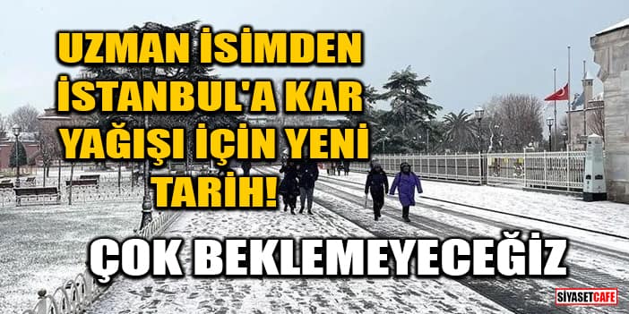 Prof. Dr. Orhan Şen'den İstanbul'a kar yağışı için yeni tarih! Çok beklemeyeceğiz