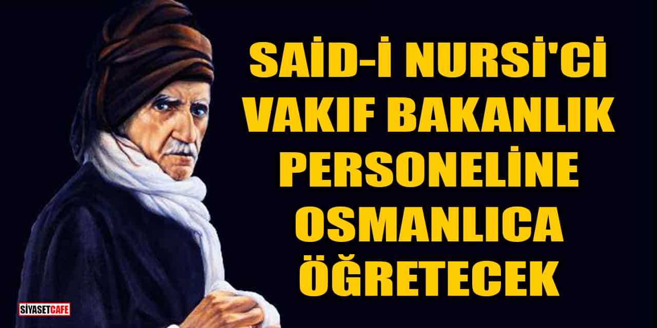 Said-i Nursici Vakıf, Adalet Bakanlığı personeline Osmanlıca öğretecek