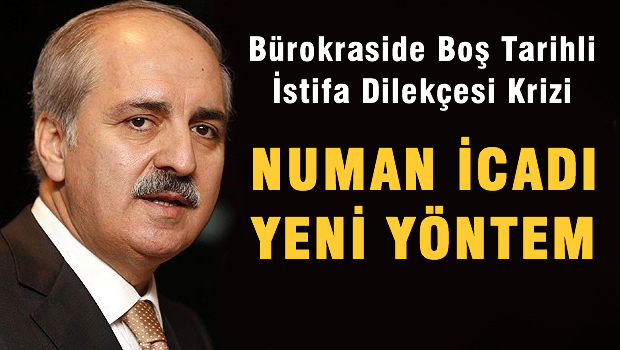 Bürokraside Boş Tarihli İstifa Dilekçesi KRİZİ