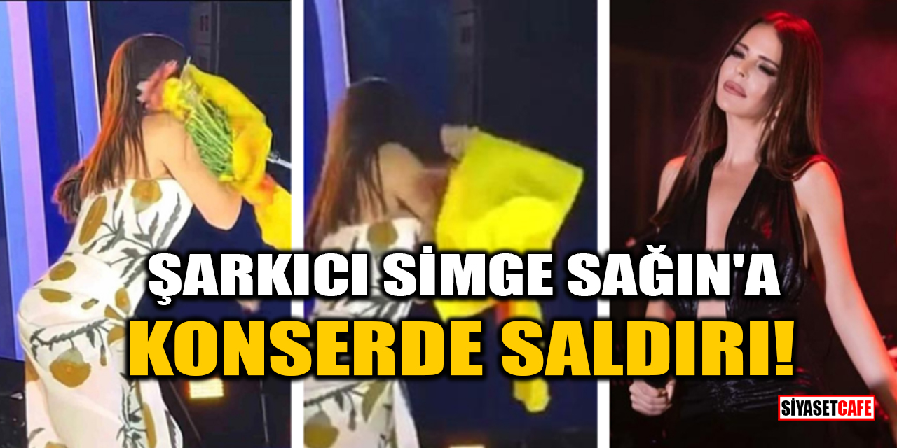 Şarkıcı Simge Sağın'a konserde saldırı!