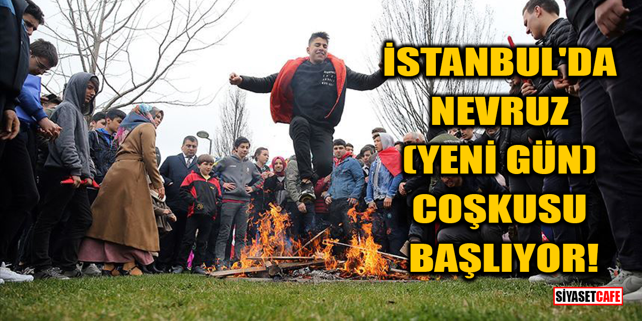 İstanbul'da Nevruz (Yeni Gün) Coşkusu Başlıyor!