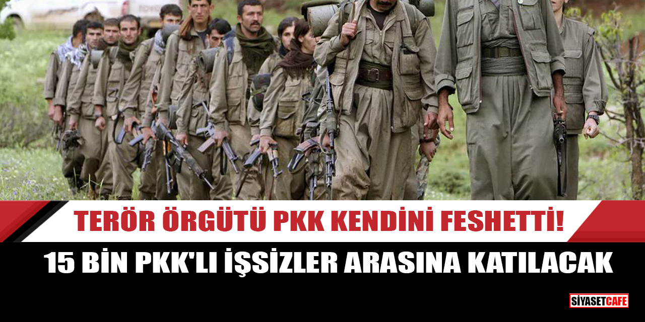 Terör Örgütü PKK kendini feshetti! 15 bin PKK'lı işsizler arasına katılacak