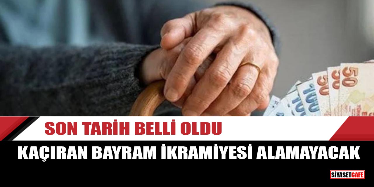 Dikkat! Bu tarihi kaçıran bayram ikramiyesi alamayacak