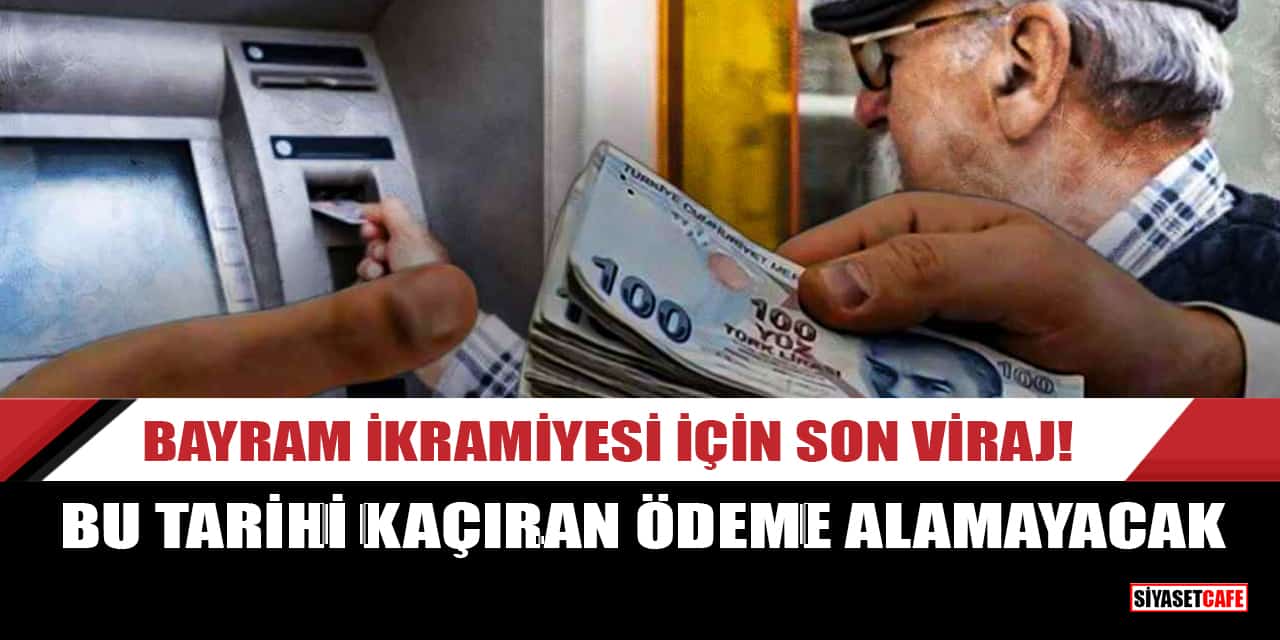Bayram ikramiyesi için son viraj: Bu tarihi kaçıran ödeme alamayacak