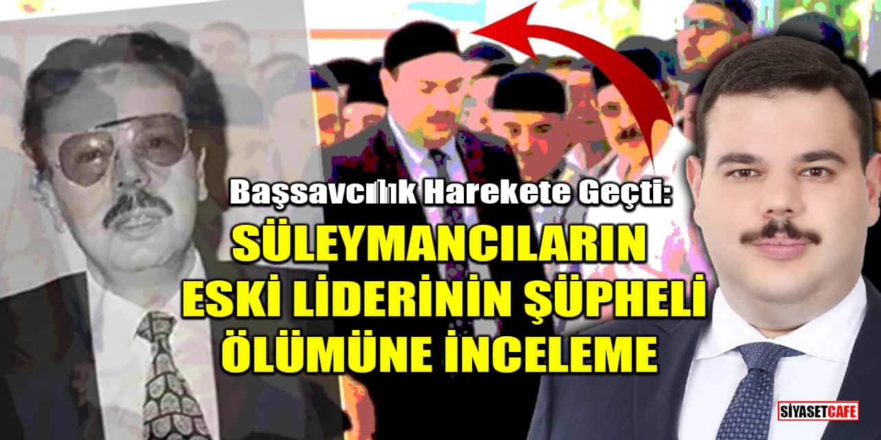 Süleymancıların eski lideri Ahmet Arif Denizolgun'un ölümüne inceleme başlatıldı