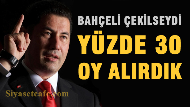 'Bahçeli çekilseydi MHP yüzde 30 oy alırdı'