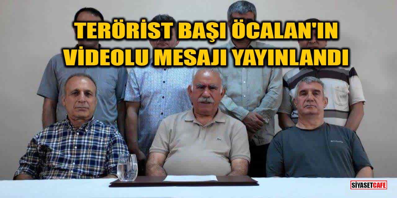 Terörist başı Öcalan’ın İmralı'dan videolu mesajı yayınlandı