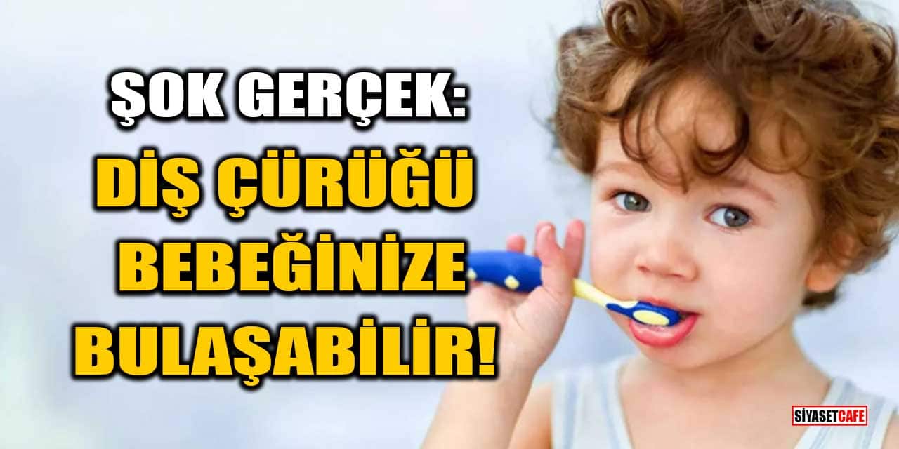 Şok Gerçek: Diş Çürüğü Bebeğinize Bulaşabilir! Hemen Önlem Alın!