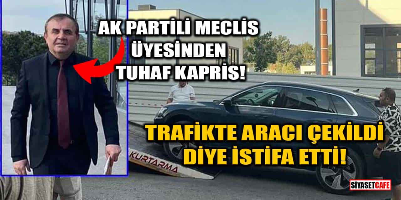 Meclis Üyesi İrfan Topçu, Trafikte Aracı Çekildi Diye AK Parti'den İstifa Etti!