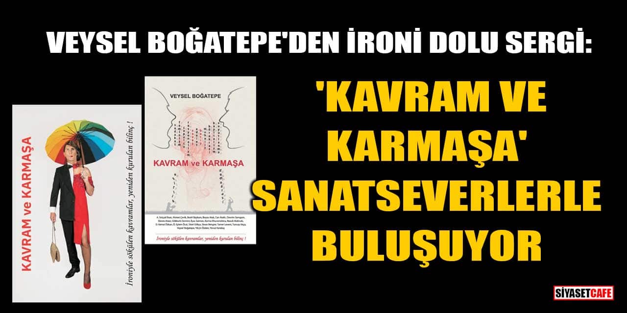 Veysel Boğatepe'den İroni Dolu Sergi: Kavram ve Karmaşa Sanatseverlerle Buluşuyor