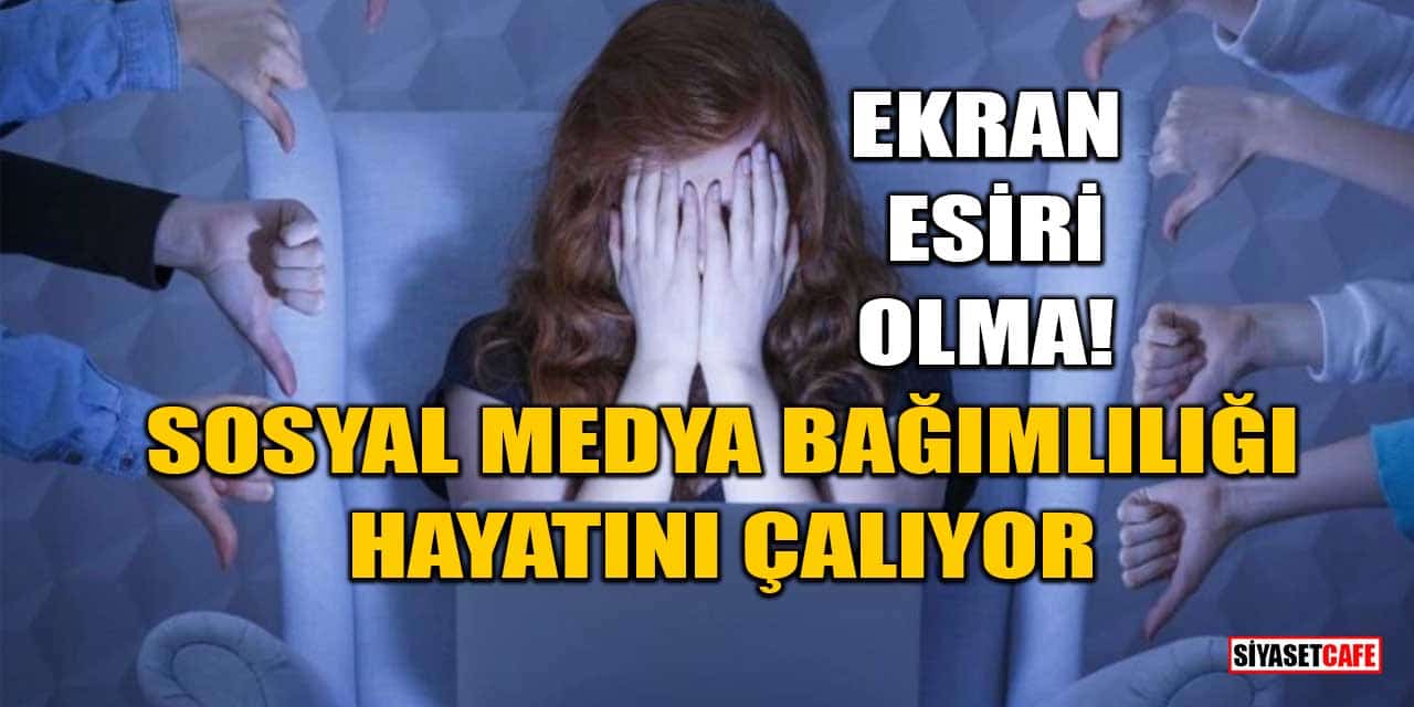 Ekran Esiri Olma: Sosyal Medya Bağımlılığı Hayatını Çalıyor