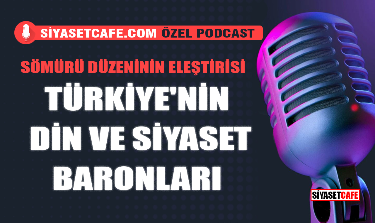 Türkiye'nin Din Ve Siyaset Baronları: Sömürü Düzeninin Eleştirisi