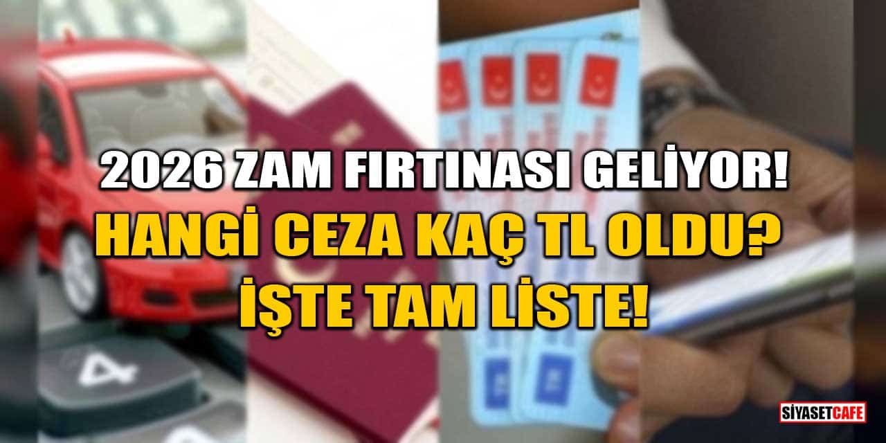 2026 Zam Fırtınası Geliyor: Hangi Ceza Kaç TL Oldu? İşte Tam Liste!