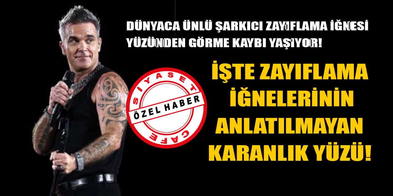 Robbie Williams, Zayıflama İğnesi Yüzünden Görme Kaybı Yaşıyor!
