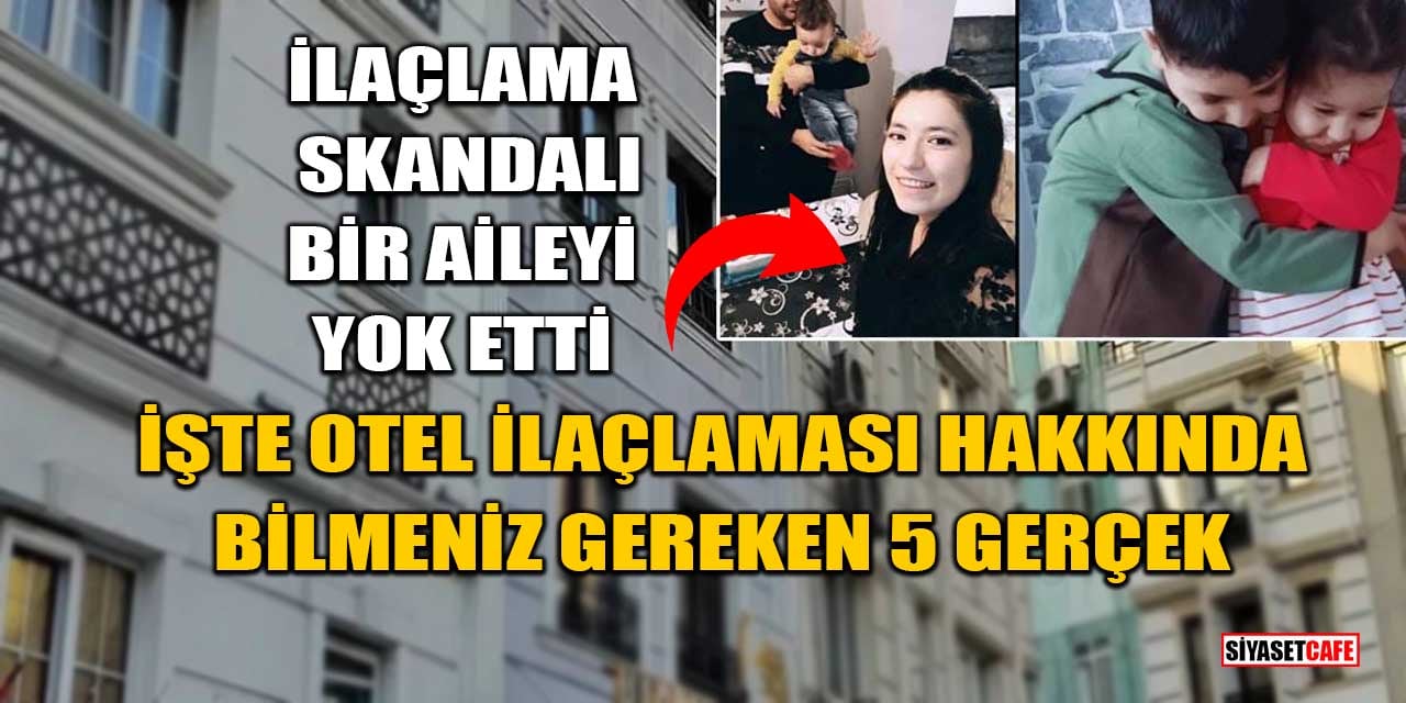 İlaçlama Skandalı 4 Kişilik Aileyi Yok Etti: İşte ​​​​​​​Otel İlaçlaması Hakkında Bilmeniz Gereken 5 Gerçek