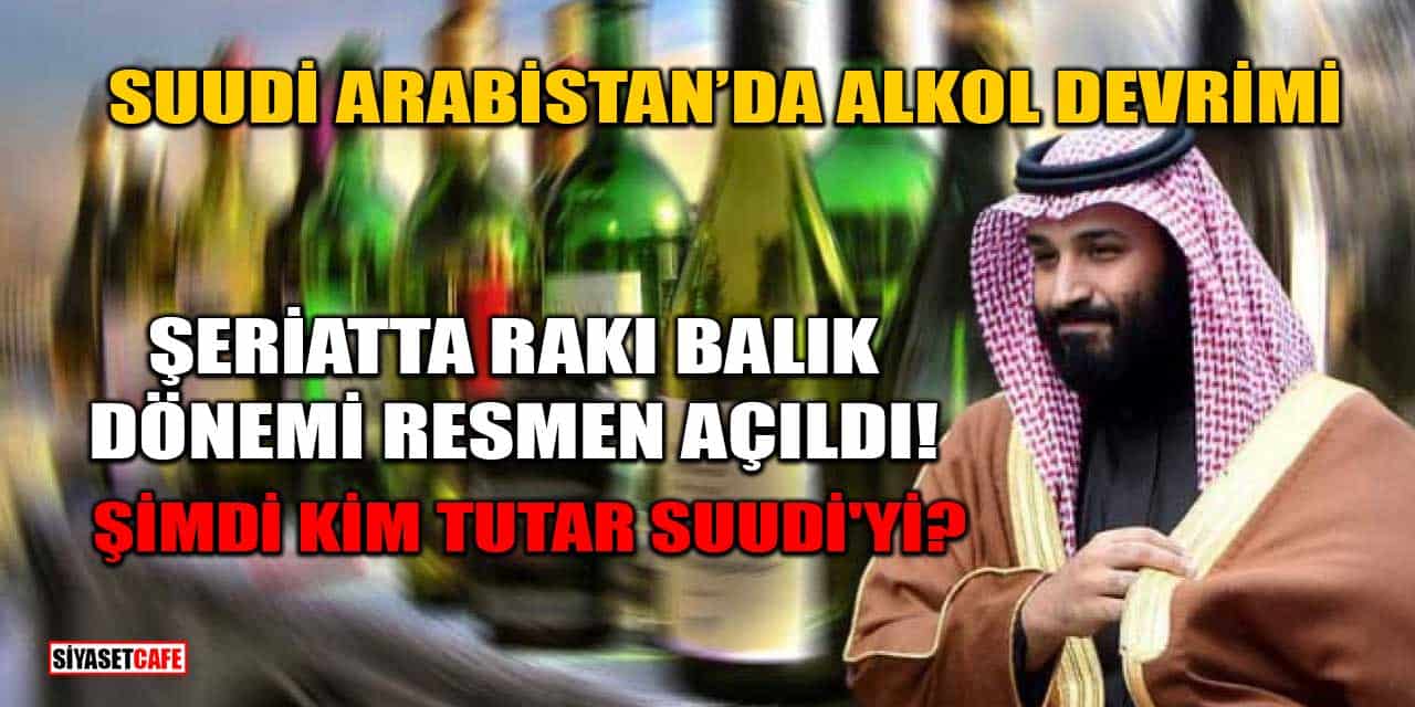 Suudi Arabistan 2026’da Alkol Satışını Genişletiyor!
