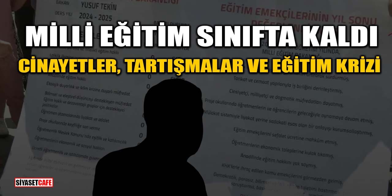 Milli Eğitim Sınıfta Kaldı: Cinayetler, Tartışmalar ve Eğitim Krizi