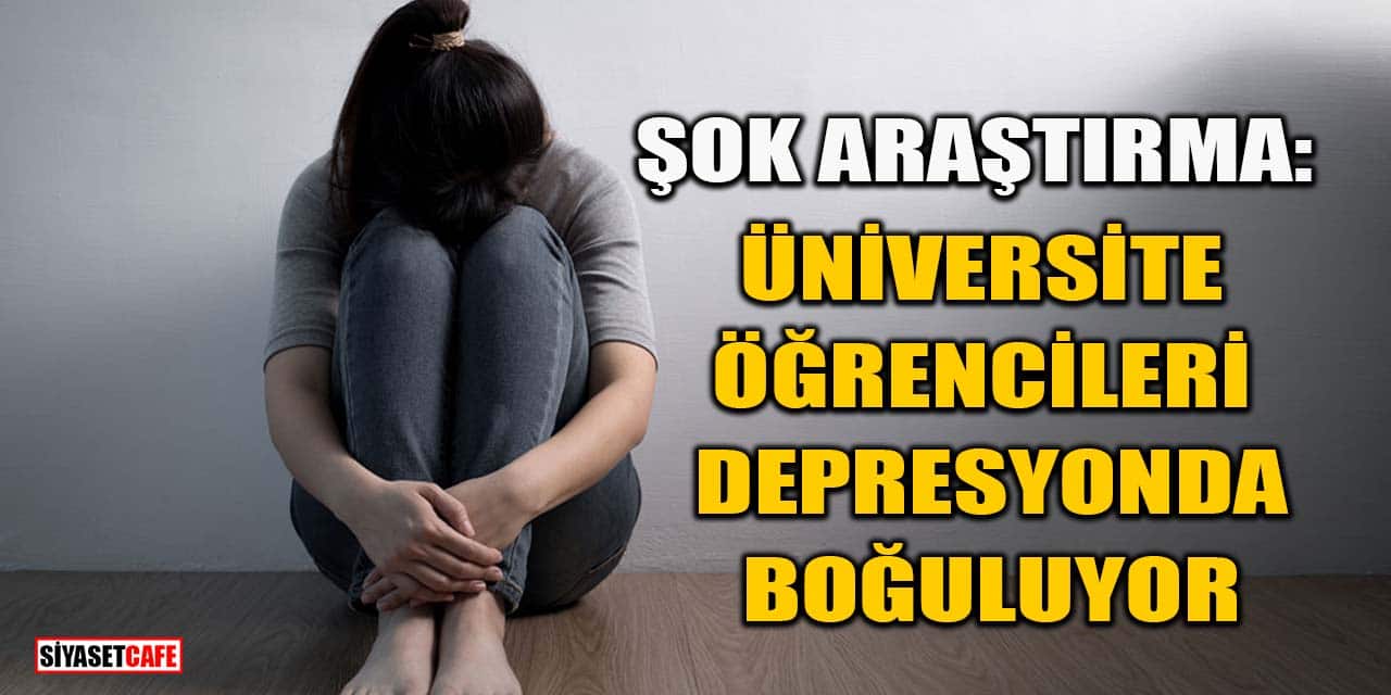 Şok Araştırma: Üniversite Öğrencileri Depresyonda Boğuluyor