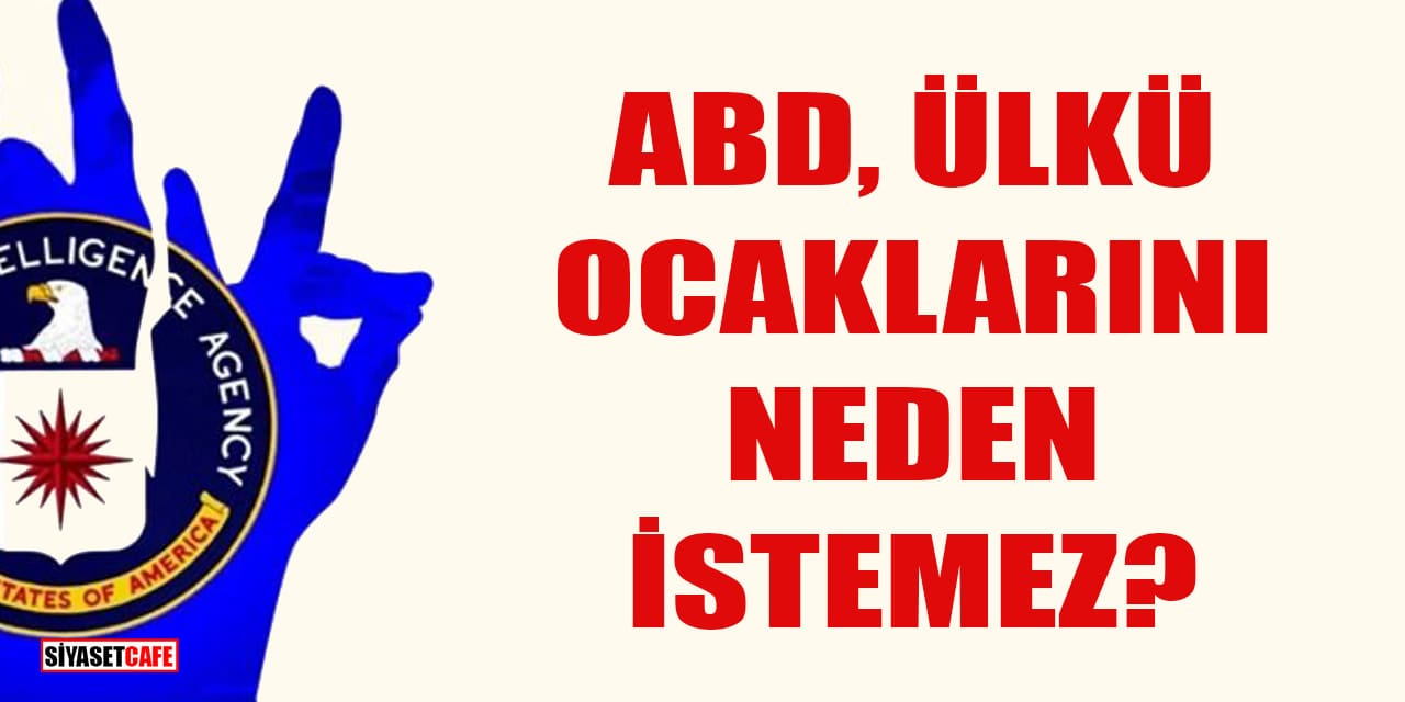ABD, Ülkü Ocaklarını Neden İstemez?