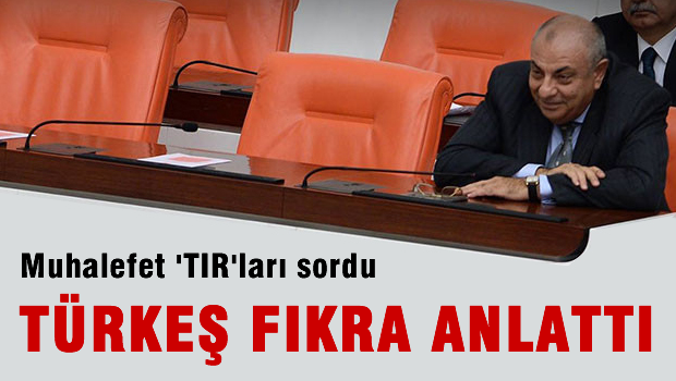 Türkeş'e mühimmat yüklü TIR'lar soruldu, Türkeş fıkra anlattı