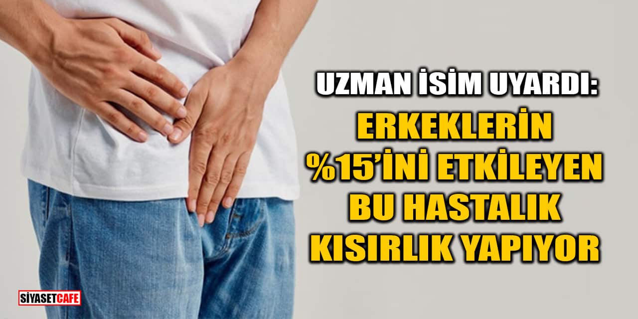 Uzman Uyardı: Erkeklerin %15’ini Etkileyen Bu Hastalık Kısırlık Yapıyor