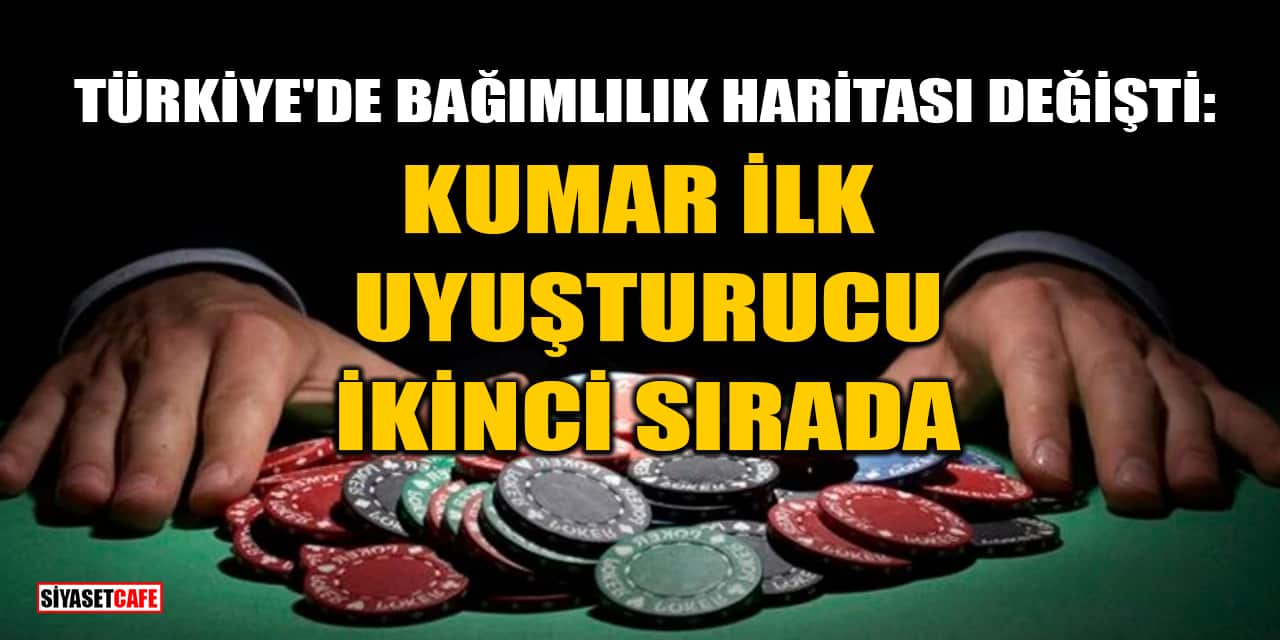 Türkiye'de Bağımlılık Haritası Değişti: Kumar İlk, Uyuşturucu İkinci Sırada