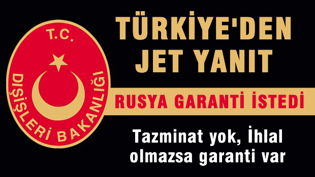 Ankara'dan Rusya'ya jet yanıt