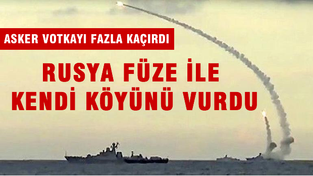 Rusya füzeyle kendi köyünü vurdu