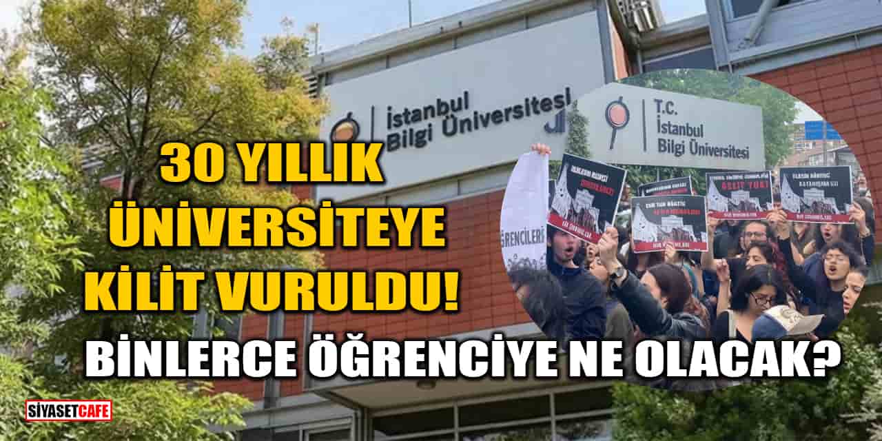 istanbul Bilgi Üniversitesi'ne Kilit Vuruldu: Binlerce Öğrenciye Ne Olacak?