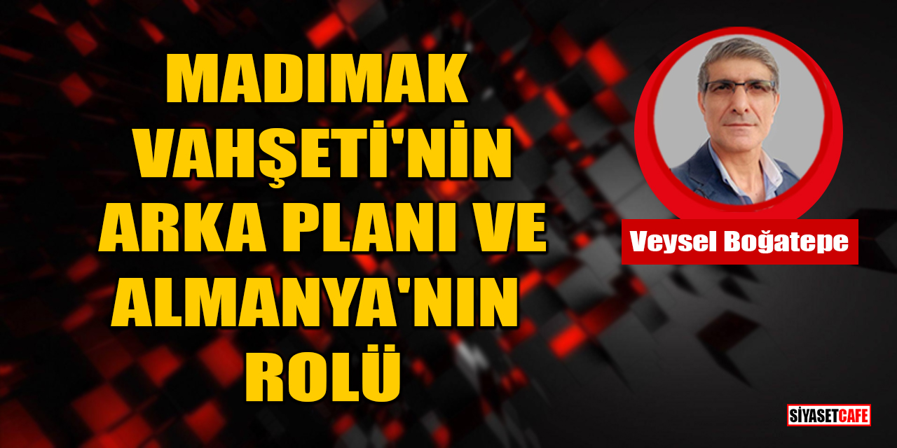 Veysel Boğatepe Yazdı: Madımak Vahşeti'nin Arka Planı Ve Almanya'nın Rolü