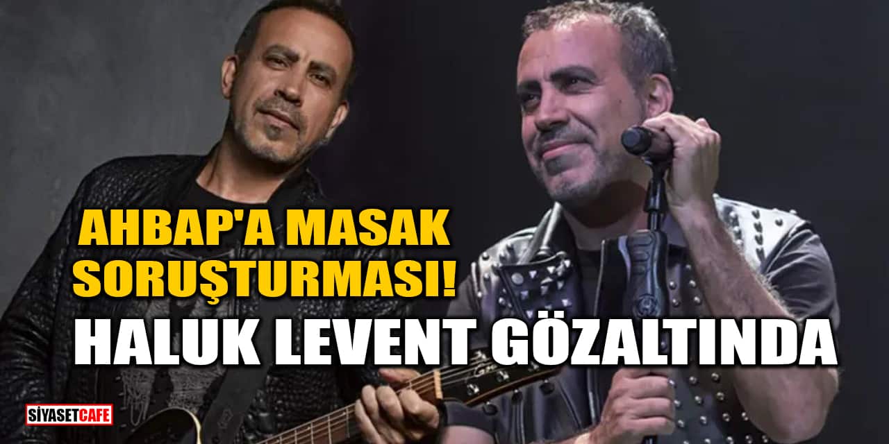 Ahbap Derneği Soruşturması'nda Haluk Levent, Ece Güner Ve 18 Şüpheli Gözaltında
