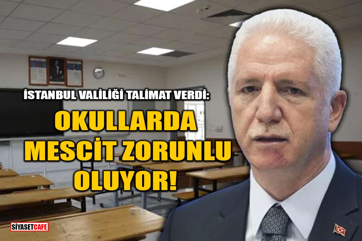 İstanbul Valiliği Talimat Verdi: Okullarda Mescit Zorunlu Oluyor!
