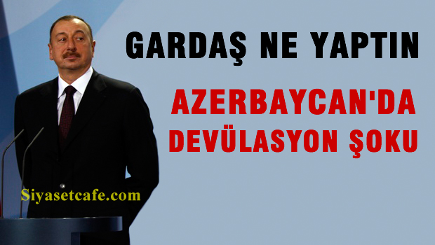 Azerbaycan'da devalüasyon oldu