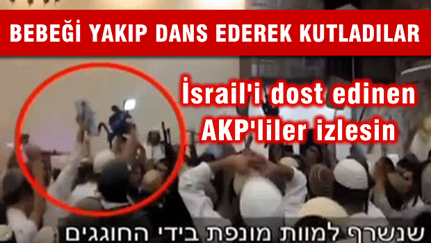 Filistinli bebeğin yakılmasını dans ederek kutladılar