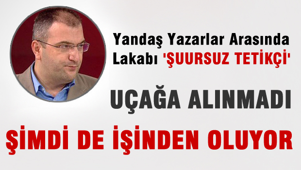Uçağa alınmayan Cem Küçük, şimdi de işinden mi oluyor?