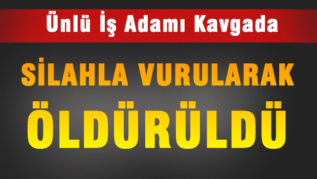 İşadamı köpek yüzünden çıkan kavgada öldürüldü