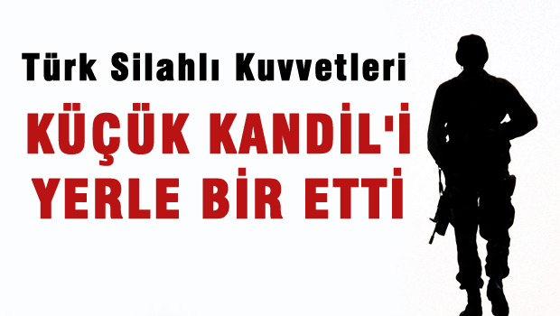 Askerimiz 'Küçük Kandil'i dağıttı