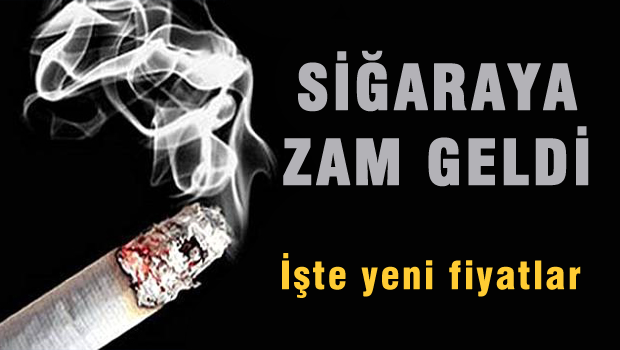 Sigaraya zam geldi: İşte yeni fiyatlar