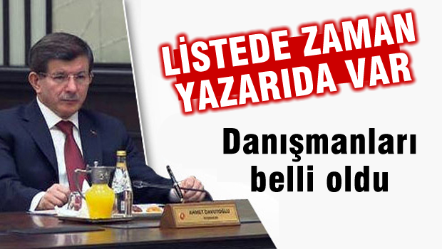 Davutoğlu'nun yeni danışmanları belli oldu
