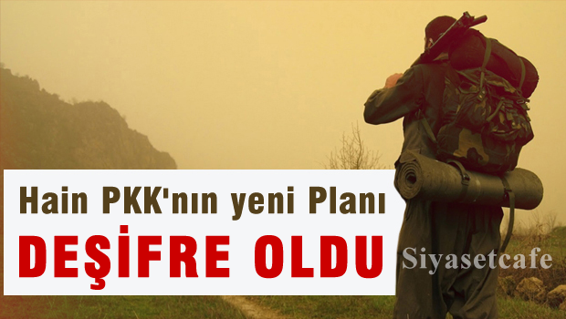 Hainlerin yeni planı deşifre oldu