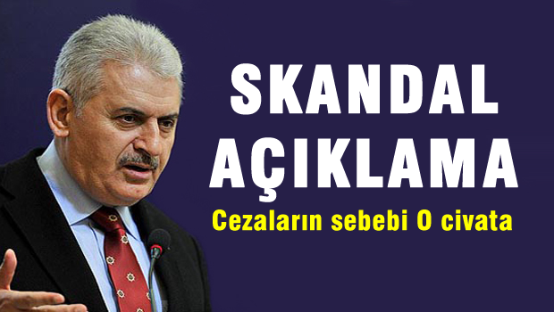 Binali Yıldırım hatalı kesilen cezaların sebebini açıkladı