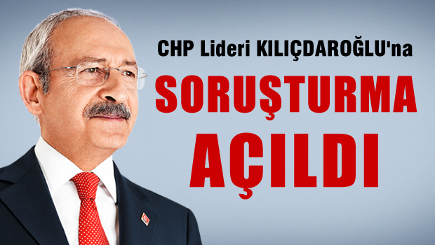 Kılıçdaroğlu'na jet Erdoğan soruşturması