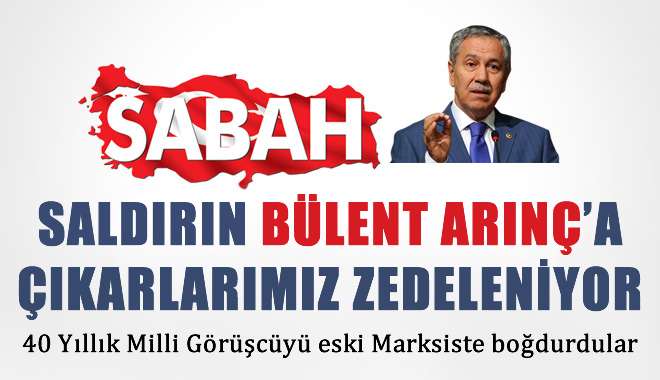 Sabah, Arınç'la Dalga Geçti