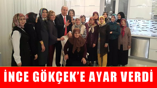Muharrem İNCE'den AKP'li Melih Gökçek'e 'İnce' ayar