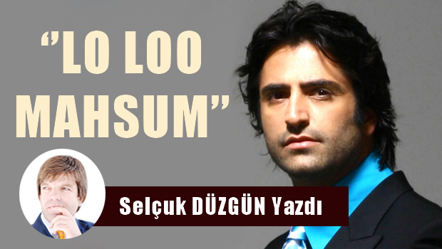 'Lo loo MAHSUM'
