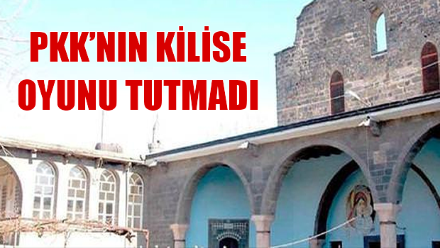 PKK'nın kilise oyunu