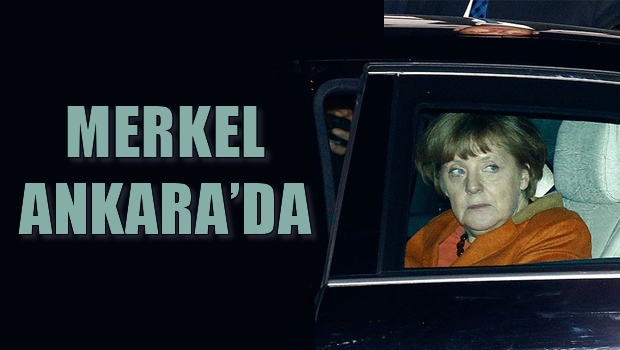 Angela Merkel Ankara'ya geldi