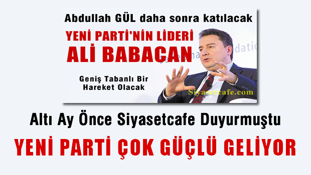YENİ PARTİ ÇOK GÜÇLÜ GELİYOR